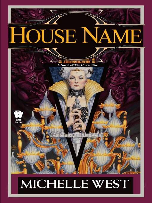 Title details for House Name by Michelle West - Wait list